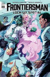 Icon image Frontiersman: Lockup Special (One-Shot)