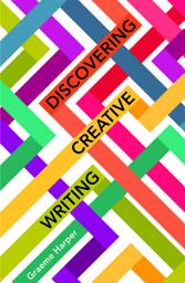 Icon image Discovering Creative Writing