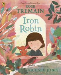 Icon image Iron Robin: A magical and soothing story for young readers