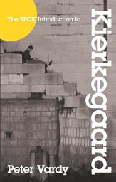 Icon image The SPCK Introduction to Kierkegaard