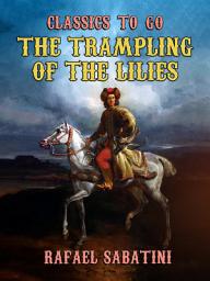Icon image The Trampling of the Lilies