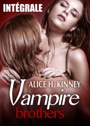 Icon image Vampire Brothers: L'intégrale
