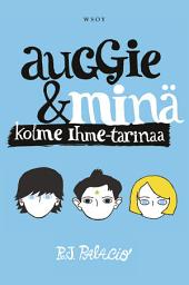 Icon image Auggie ja minä - Kolme Ihme-tarinaa