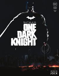 Icon image Batman: One Dark Knight (2021)