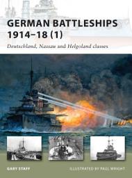 Icon image German Battleships 191418 (1): Deutschland, Nassau and Helgoland classes