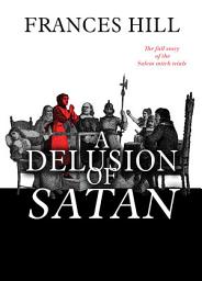 Icon image A Delusion of Satan: The Full Story of the Salem Witch Trials