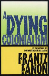 Icon image A Dying Colonialism
