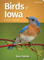 Icon image Birds of Iowa Field Guide: Edition 2