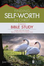 Icon image Finding Self-Worth in Christ