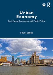 Icon image Urban Economy: Real Estate Economics and Public Policy