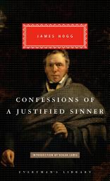 Icon image Confessions of a Justified Sinner: Introduction by Roger Lewis