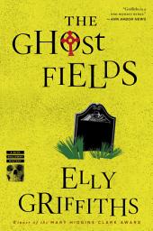 Icon image The Ghost Fields: A Mystery