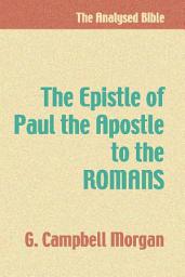 Icon image The Epistle of Paul the Apostle to the Romans