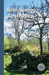 Icon image Site-Seeing Aesthetics: California Sojourns in Five Installations