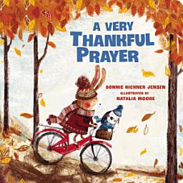 Icon image A Very Thankful Prayer: A Fall Poem of Blessings and Gratitude