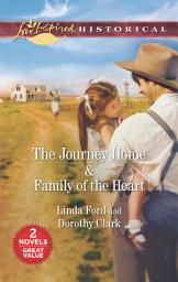 Icon image The Journey Home & Family of the Heart: An Anthology