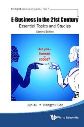 Icon image E-Business in the 21st Century: Essential Topics and Studies