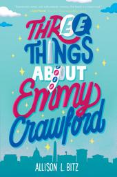 Icon image Three Things About Emmy Crawford