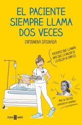 Icon image El paciente siempre llama dos veces