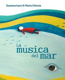 Icon image La música del mar (The Music of the Sea)