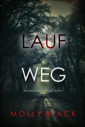 Icon image Lauf weg (Ein Serena-Knox-Thriller – Band 1)
