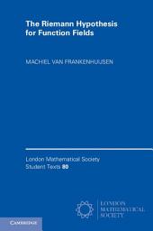 Icon image The Riemann Hypothesis for Function Fields: Frobenius Flow and Shift Operators