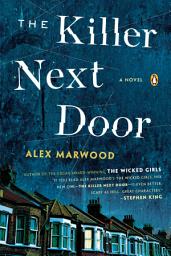 Icon image The Killer Next Door: A Novel