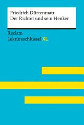 Icon image Der Richter und sein Henker von Friedrich Dürrenmatt: Pelster, Theodor – Dürrenmatt, Friedrich – Lektürehilfe – für Klausur, Abitur und Matura
