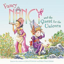 Icon image Fancy Nancy and the Quest for the Unicorn: Includes Over 30 Stickers!