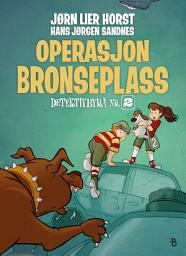 Icon image Operasjon Bronseplass: Detektivbyrået nr. 2