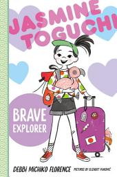 Icon image Jasmine Toguchi, Brave Explorer
