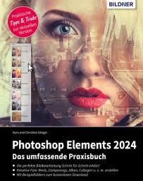Icon image Photoshop Elements 2024: Das umfangreiche Praxisbuch