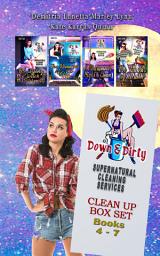 Icon image Down & Dirty Supernatural Cleaning Services Boxset Books 4-7: The Lying, the Witch, and the Werewolf, The Remains of the Fae, A Midsummer Night's Clean, The Ghosts of Wrath: A Paranormal Mystery Series with a Slow Burn Romance Boxset!