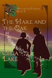Icon image The Hare And The Oak: a 1920s British fantasy romance