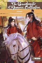 Icon image The Grandmaster of Demonic Cultivation – Light Novel 03: Abkehr