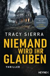 Icon image Niemand wird ihr glauben: Thriller