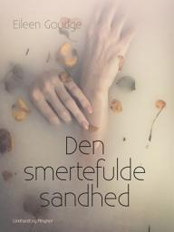 Icon image Den smertefulde sandhed: Bind 2