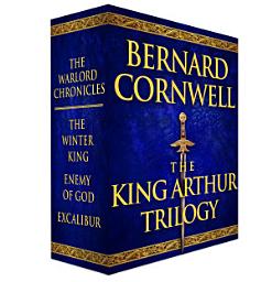 Icon image The King Arthur Trilogy: The Winter King, Enemy of God, Excalibur