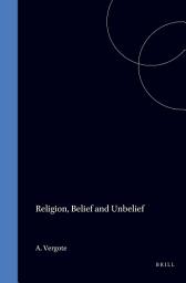 Icon image Religion, Belief and Unbelief: A Psychological Study