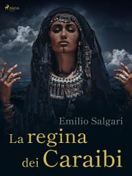 Icon image La regina dei Caraibi