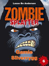 Icon image Gamle Silverrygg: Volym 6