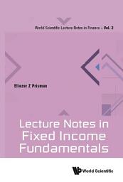 Icon image Lecture Notes in Fixed Income Fundamentals