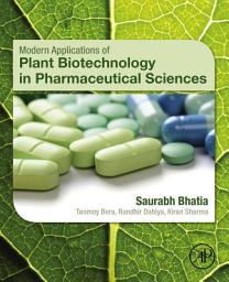 Icon image Modern Applications of Plant Biotechnology in Pharmaceutical Sciences