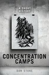 Icon image Concentration Camps: A Short History