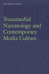 Icon image Transmedial Narratology and Contemporary Media Culture