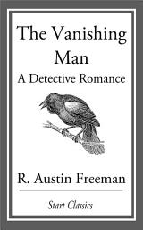 Icon image The Vanishing Man: A Detective Romance