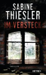 Icon image Im Versteck: Thriller