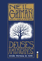 Icon image Deuses americanos: Edição preferida do autor