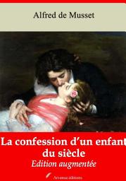 Icon image La confession d’un enfant du siècle: Nouvelle édition augmentée