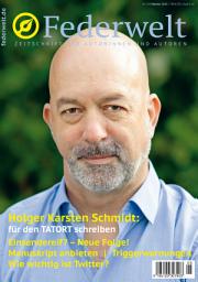 Icon image Federwelt 138, 05-2019, Oktober 2019: Zeitschrift für Autorinnen und Autoren